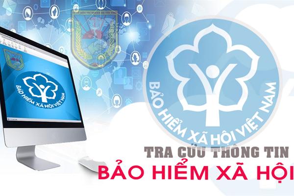 HƯỚNG DẪN TRA CỨU THÔNG TIN BẢO HIỂM XÃ HỘI