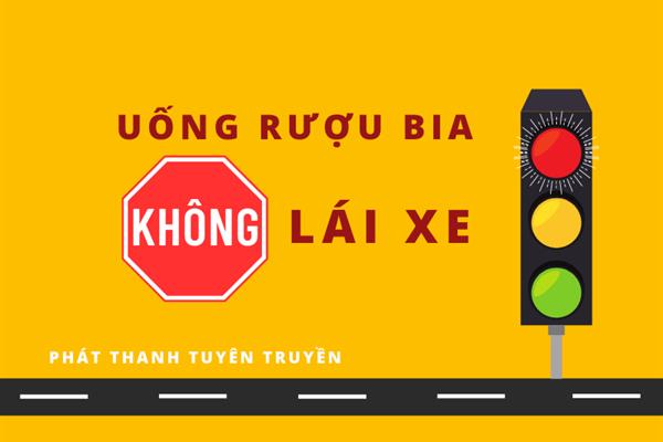 Tuyên truyền: Uống rượu bia không lái xe
