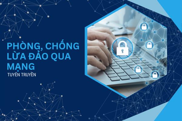 Tuyên truyền phòng, chống lừa đảo qua mạng