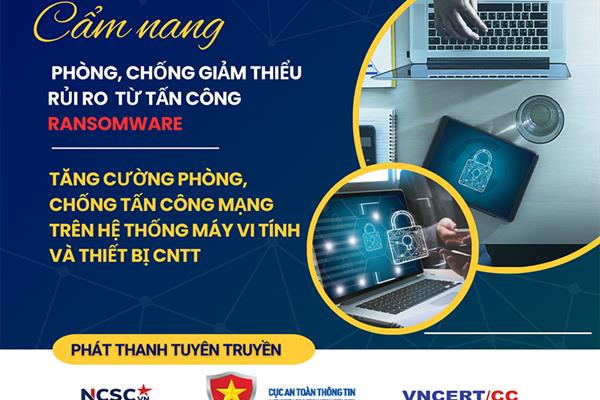 Cẩm nang về một số biện pháp phòng chống, giảm thiểu rủi ro từ tấn công Ransomware
