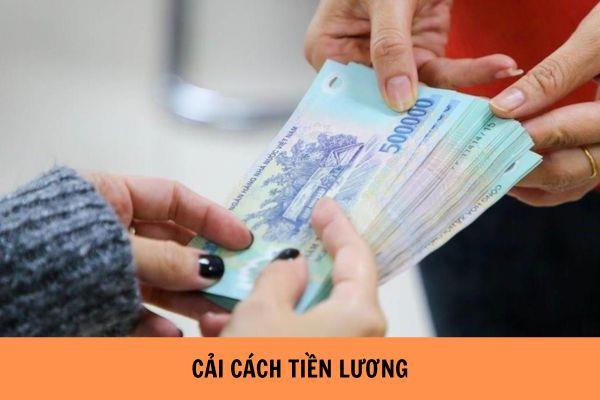 Từ 1/7/2024 thực hiện chế độ tiền lương mới sẽ có 9 loại phụ cấp