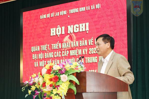 Đảng bộ Sở Lao động - Thương binh và Xã hội tổ chức Hội nghị quán triệt, triển khai văn bản Đại hội Đảng các cấp nhiệm kỳ 2025-2030 và một số văn bản mới của Trung ương